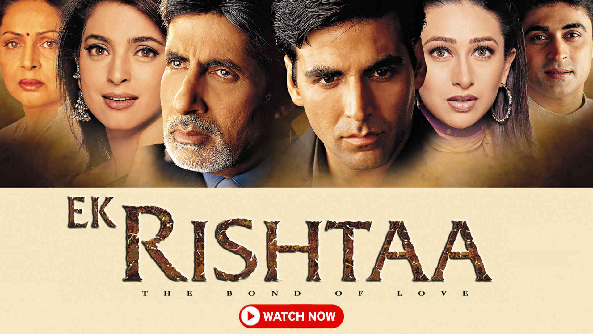 Ek Rishtaa: The Bond of Love