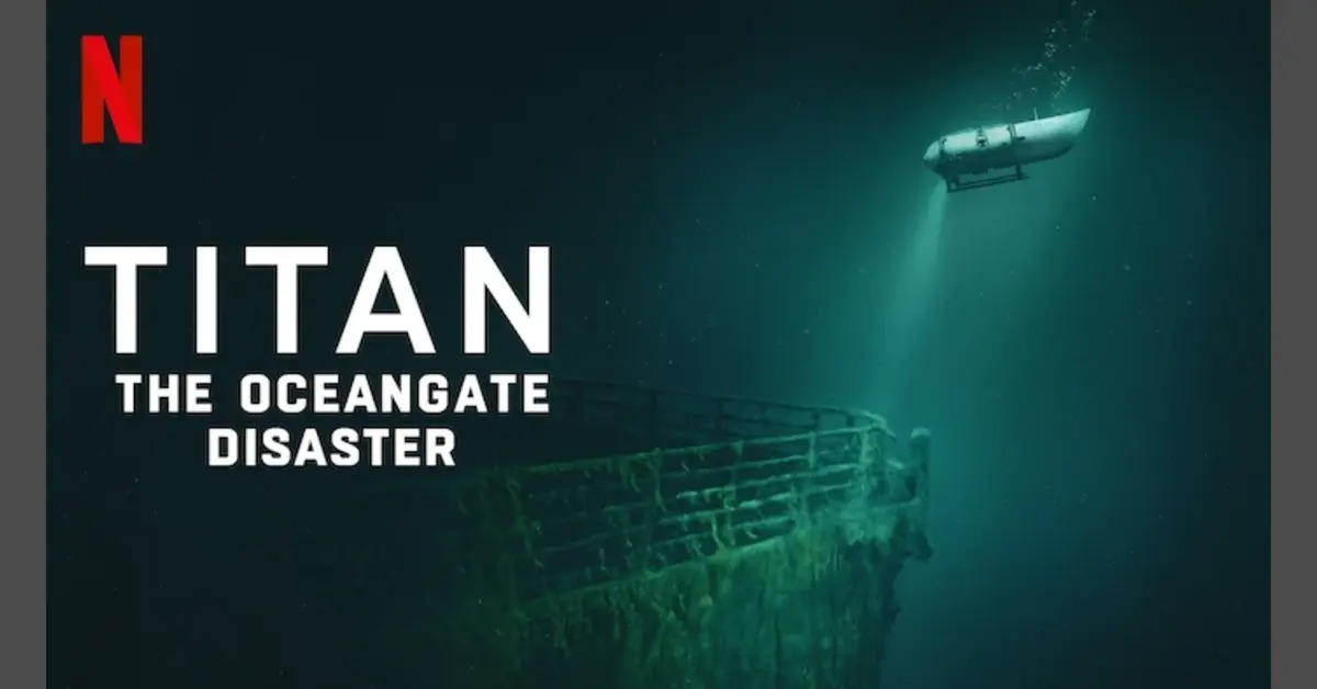 Titan: The OceanGate Disaster